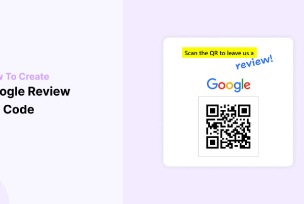 How Do I Create A QR Code For Google Reviews