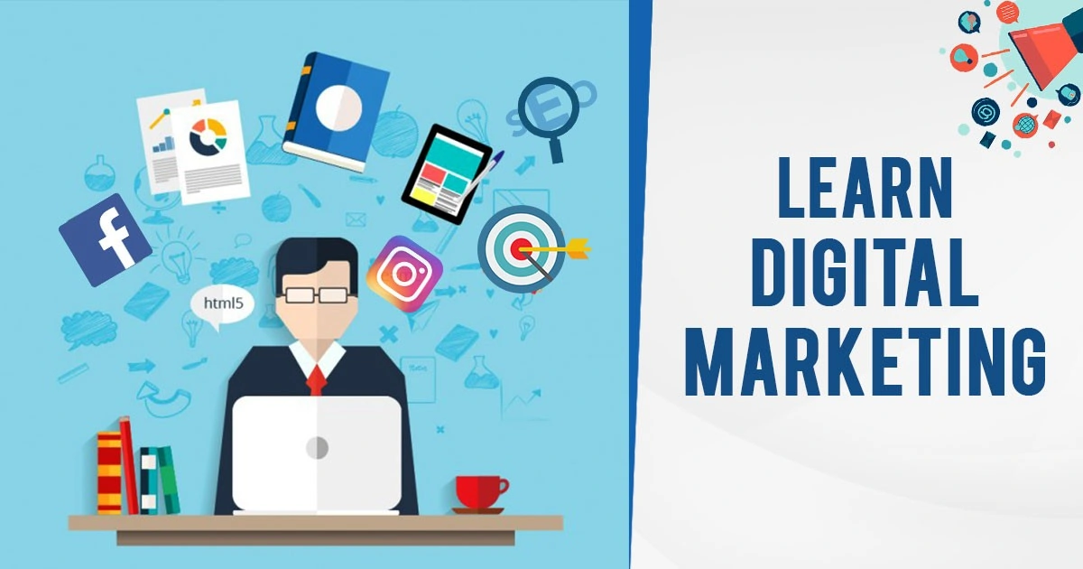 How Do I Learn Digital Marketing
